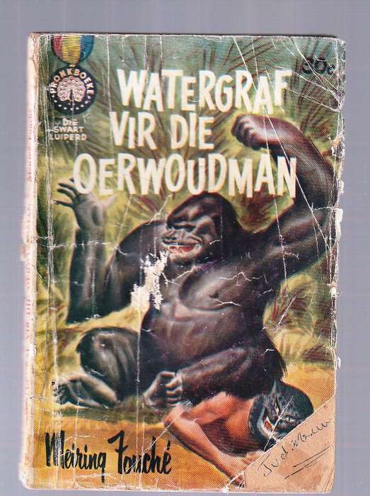 Watergraf vir die Oerwoudman - Meiring Fouche (FA VENTER) - Pronk boek Swart Luiperd reeks