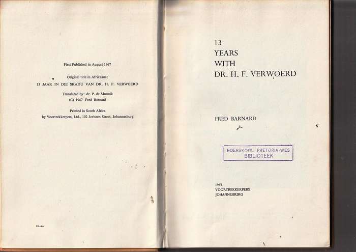 13 Years with Dr HF Verwoerd - Fred Barnard