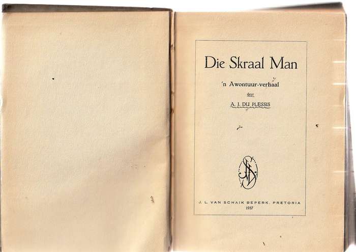 Die Skraal Man - AJ du Plessis - 1937 - n Grensplaas reeks boek