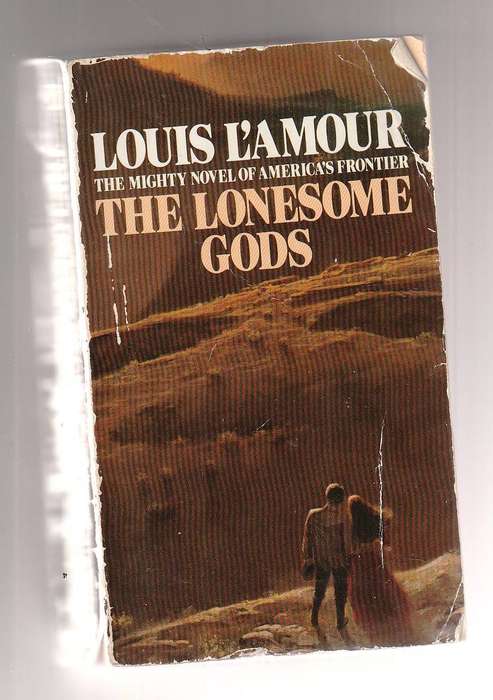 The Lonesome Gods - Louis LAmour - Western