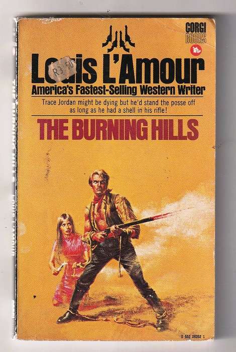 The burning Hills - Louis LAmour - Western