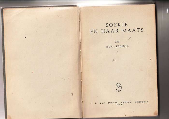 Soekie en haar Maats - Ela Spence - Soekie reeks 1954 uitgawe