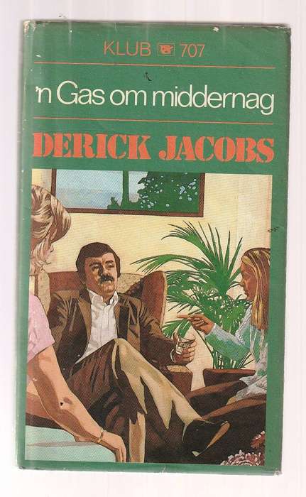 n Gas om Middernag - Derick Jacobs - Klub 707 - Hannes Marais Speur reeks
