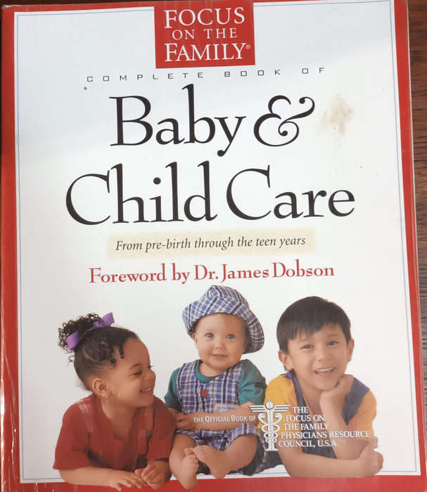 Complete Book of Baby & Child Care Dr. James Dobson. Soft cover