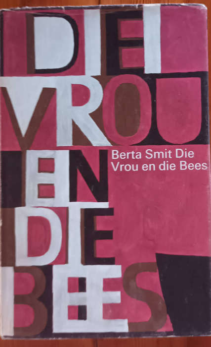 Die Vrou en die Bees deur Berta Smit