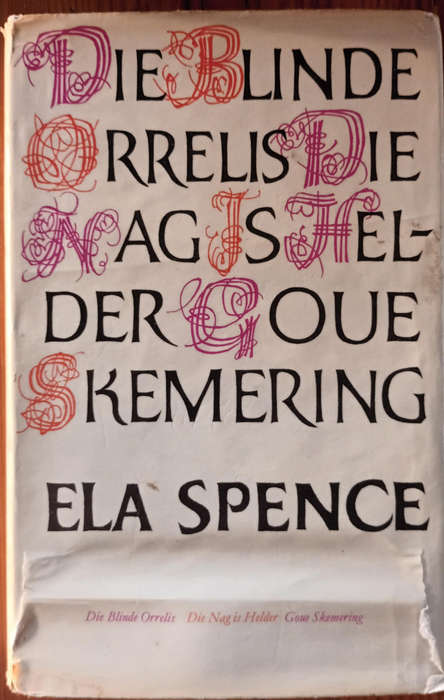 Die Blinde Orrelis. Ela Spence trilogie