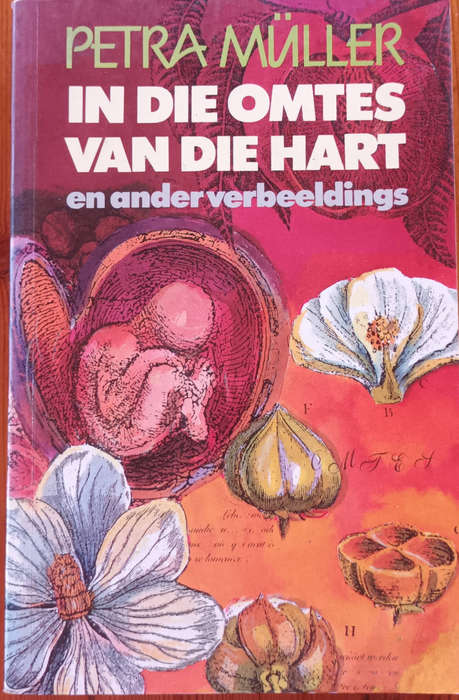 In die Omtes van die hart deur Petra Müller