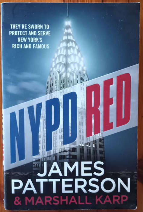 NYPD RED. James Patterson & Marshall Karp