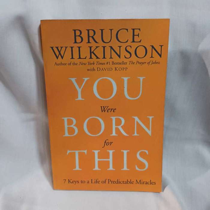 You were born for this. Bruce Wilkinson. Christian books