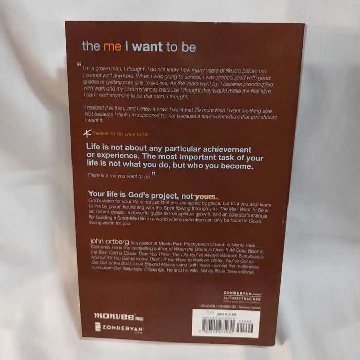 The me I want to be. J Ortberg. Christian book