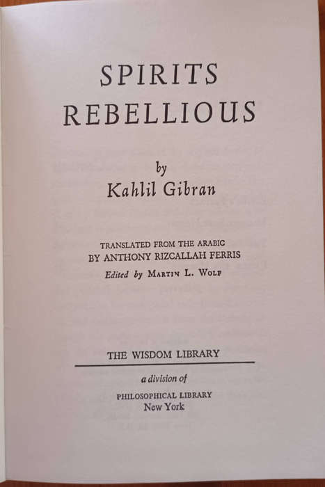 Spirits Rebellious by Kahlil Gibran