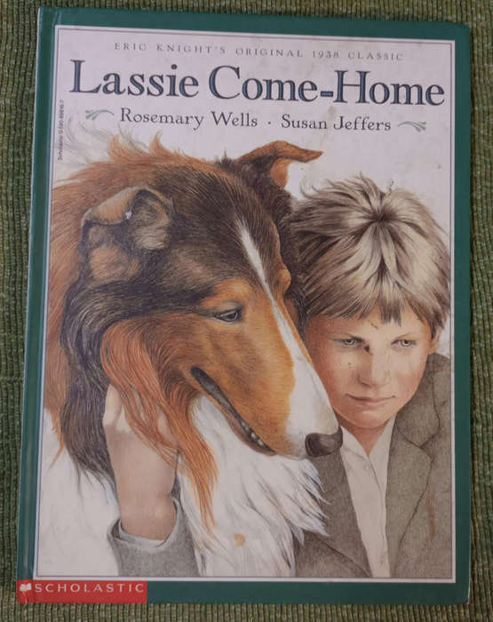 Lassie come home. Rosemary Wells
