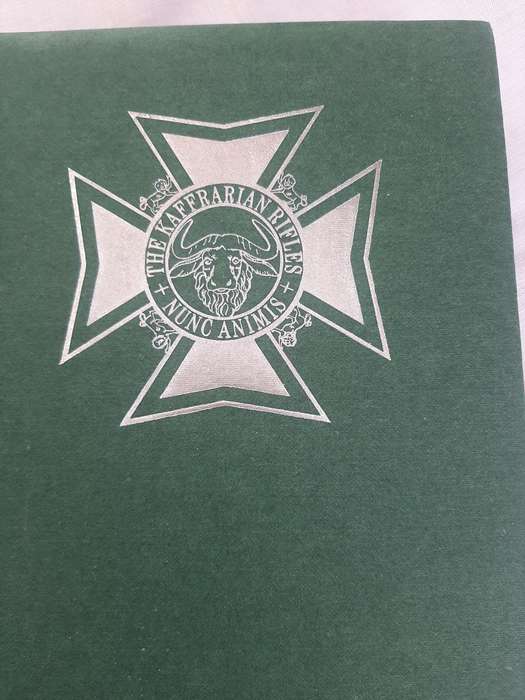 THE KAFFRARIAN RIFLES 1876-1986 FRANCIS L. COLEMAN SIGNED BY AUTHOR FIRST EDITION 1988