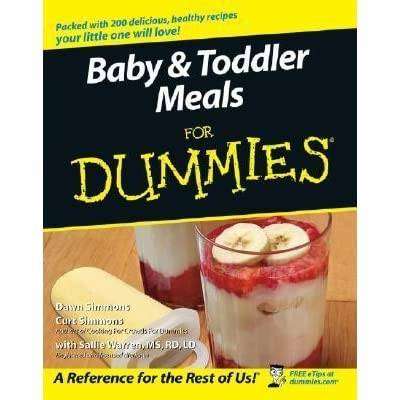 Baby & Toddler Meals For Dummies