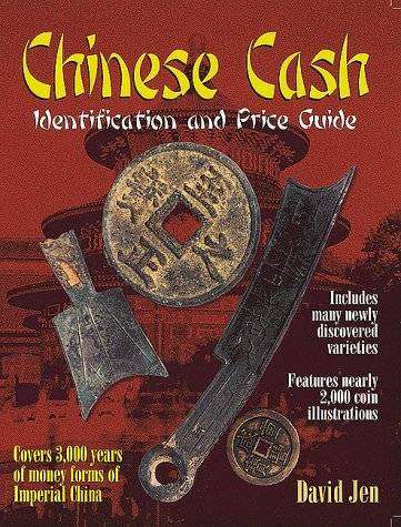 CHINESE CASH - Identification and Price Guide