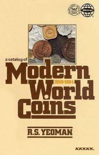 Catalog of Modern World Coins 1850-1964 - Yeoman R. S.
