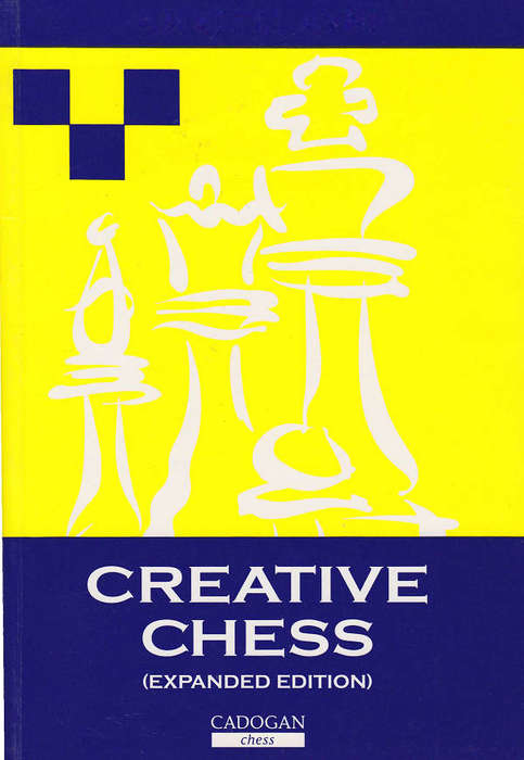 Creative Chess (Expanded Edition)
