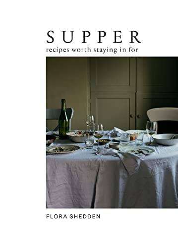 Supper - Recipes Worth Staying in For