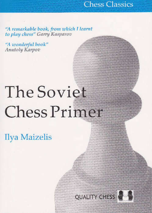The Soviet Chess Primer.