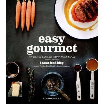 Easy Gourmet - Awesome Recipes Anyone Can Cook