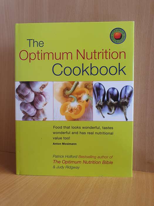 The Optimum Nutrition Cookbook: Patrick Holford, Judy Ridgway (Hardcover)