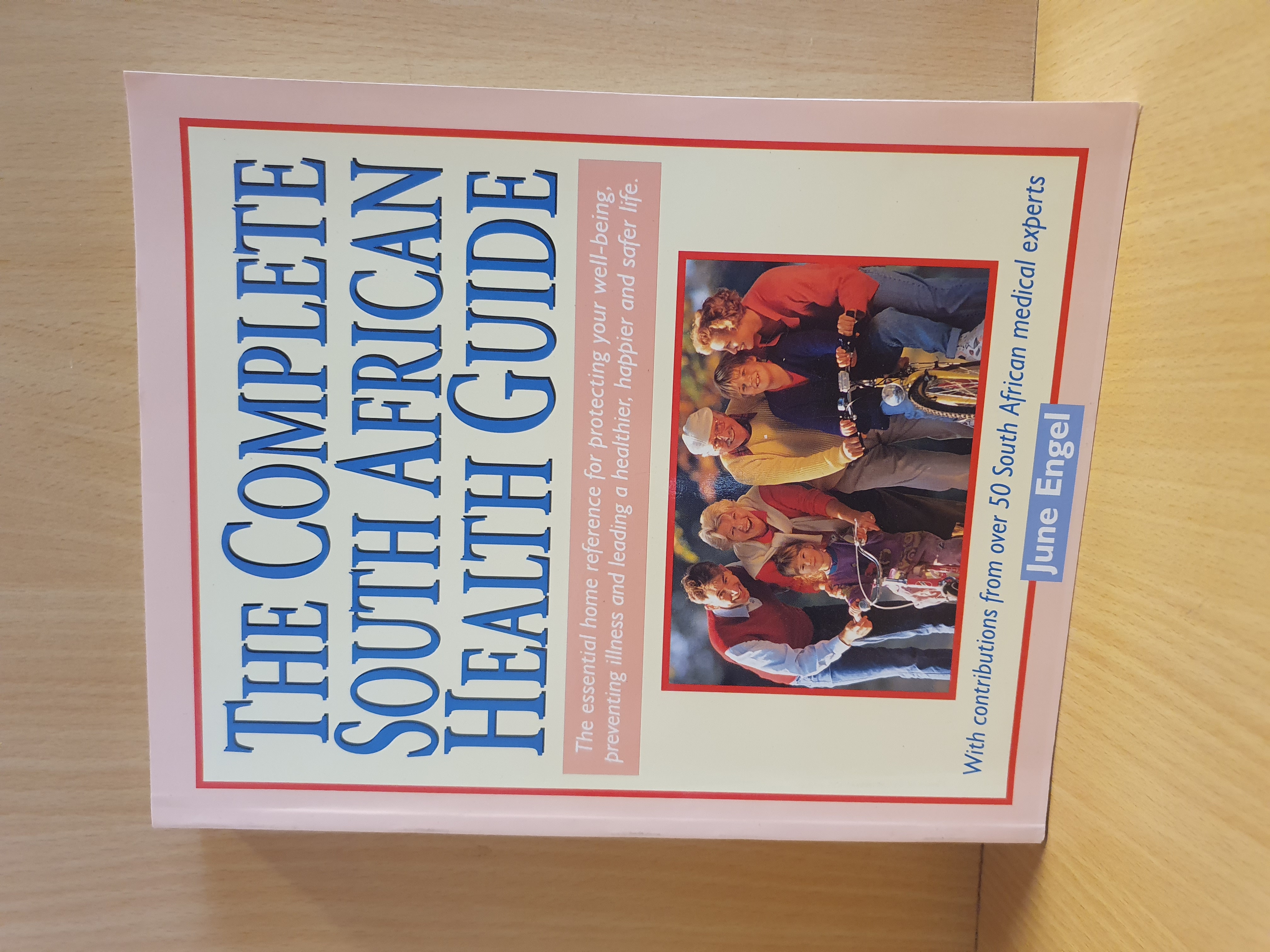 The Complete South African Health Guide: June Engel  (Paperback)