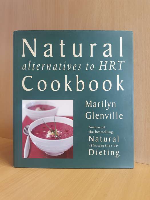 Natural Alternatives to HRT Cookbook : Marilyn Glenville  (Hardcover)