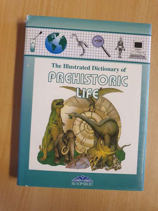 The Illustrated Dictionary of Prehistoric Life  (Hardcover)