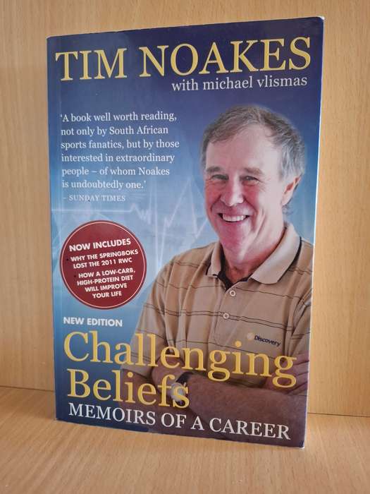 Challenging Beliefs - Memoirs of a Career : Tim Noakes (Paperback)