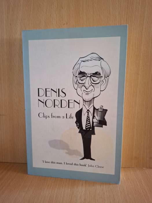 Clips from a Life: Denis Norden  (Paperback)