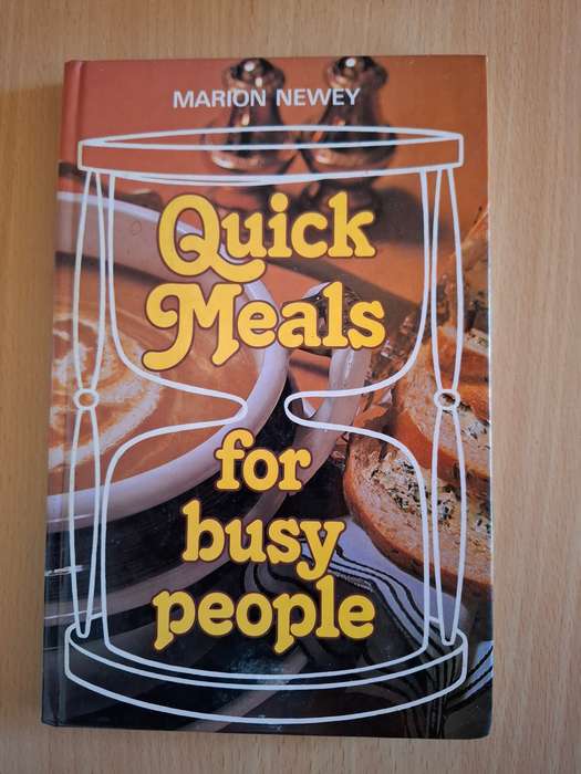 Quick Meals for Busy People: Marion Newey  (Hardcover)