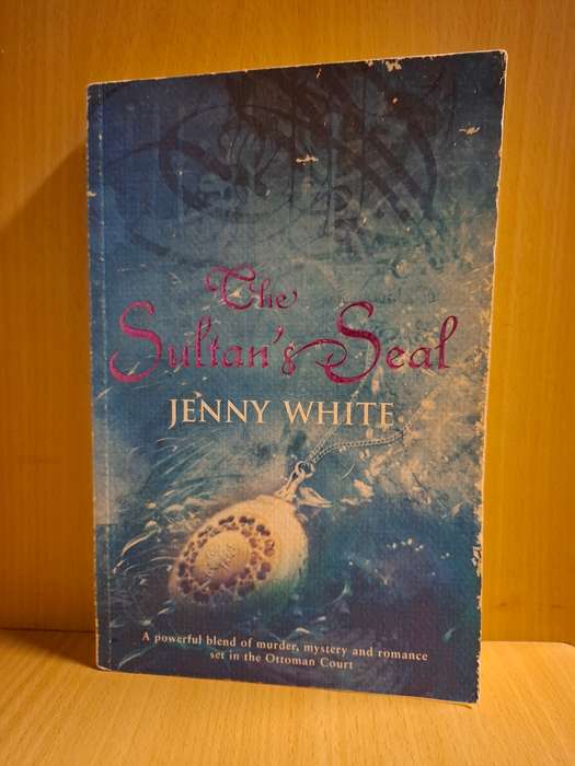 The Sultan`s Seal : Jenny White  (Paperback)