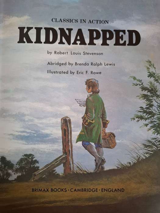 Classics in Action - Kidnapped by Robert Louis Stevenson  (Hardcover)