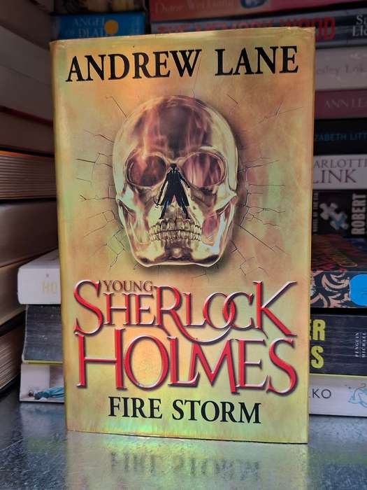 Young Sherlock Holmes - Fire Storm: Andrew Lane  (Hardcover)