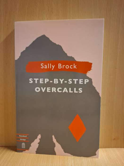 Step-by-Step Overcalls : Sally Brock  (Paperback)