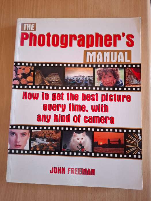 The Photographer`s Manual : John Freeman  (Paperback)