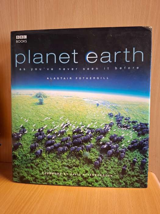 BBC Books - Planet Earth : Alistair Fothergill  (Hardcover)