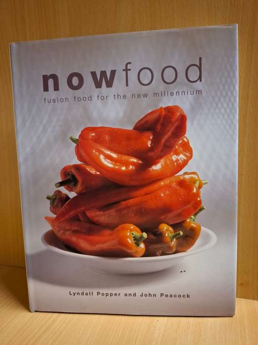 Now Food : Lyndall Popper and John Peacock  (Hardcover)