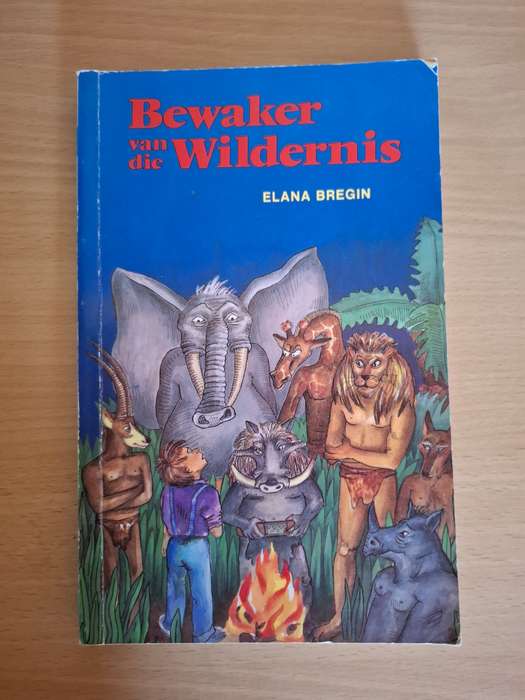 Bewaker van die Wildernis: Elana Bregin