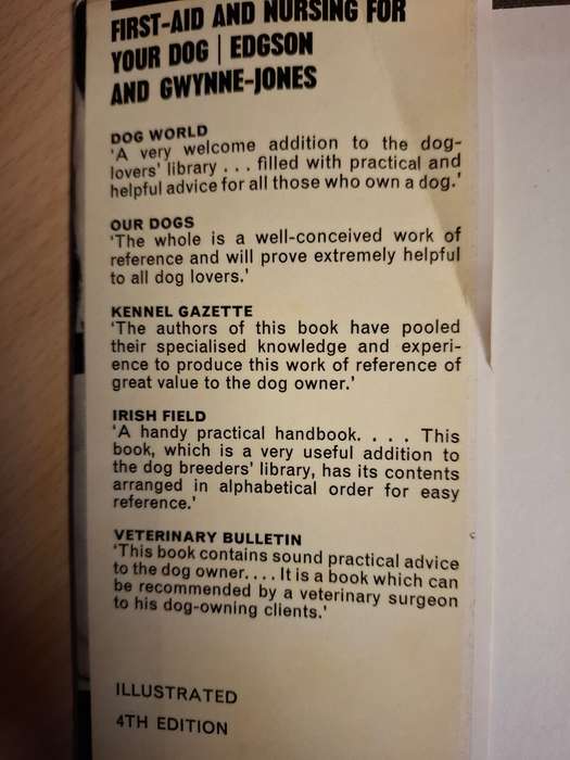 First Aid and Nursing For Your Dog : F. Andrew Edgson and Olwen Gwynne-Jones (Hardcover) 1959