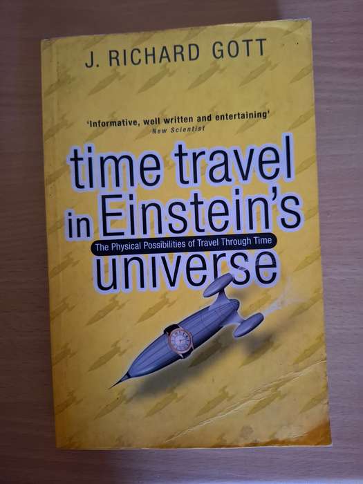 Time Travel in Einstein`s Universe: J. Richard Gott  (Paperback)