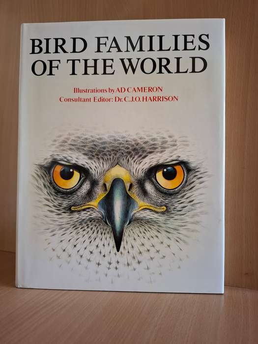 Bird Families of The World - Consultant Editor : Dr. C.J.O. Harrison  (Hardcover)