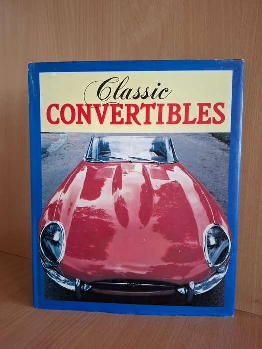 Classic Convertibles :  Yves Le Ray  (Hardcover)
