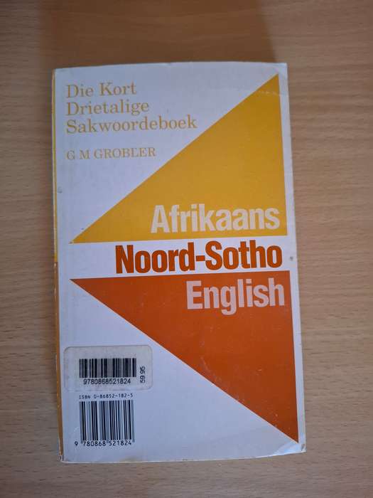 Afrikaans/Noord-Sotho/English : G.M. Grobler (Drie Kort Drietalige Sakwoordeboek)