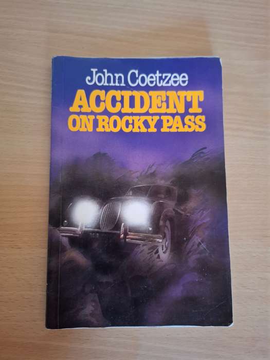 Accident on Rocky Pass: John Coetzee  (Paperback)
