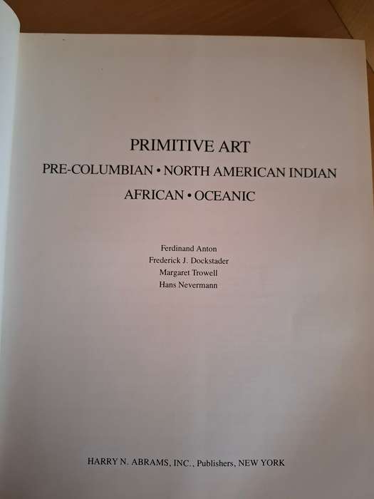 Primitive Art (Pre-Columbian/North American/American Indian/African/Oceanic : Ferdinand Anton (Hardc
