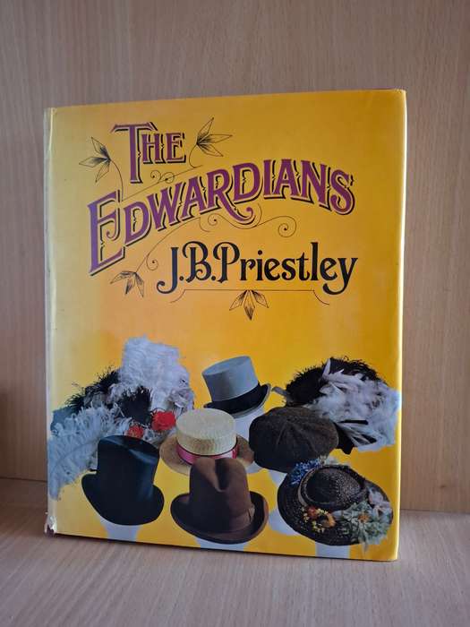 The Edwardians : J.B. Priestley  (Hardcover)