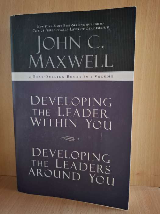 Developing the Leader Within You/Developing The Leaders Around You: John C. Maxwell (Paperback)