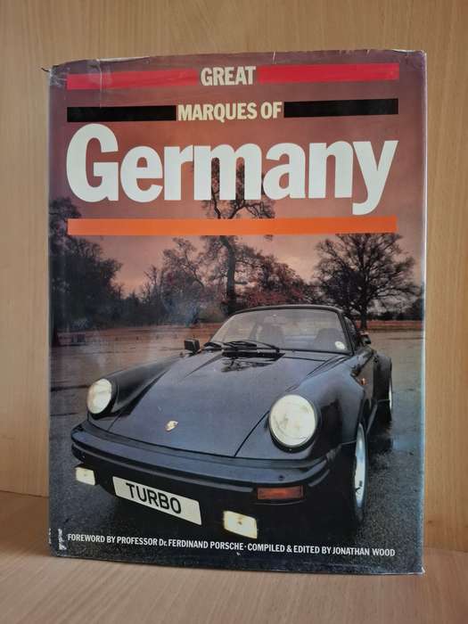 Great Marques of Germany - Compiled and Edited by Jonathan Wood  (Hardcover)