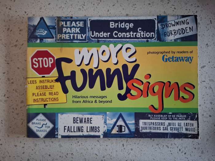 More Funny Signs - Hilarious Messages From Africa and Beyond (Paperback)